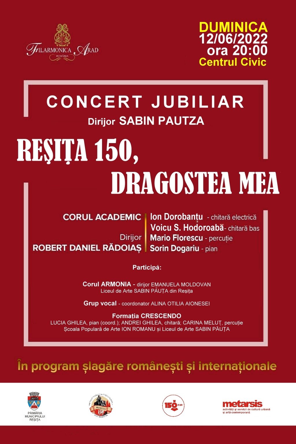 Concertul Jubiliar ‘’Reșița 150, DRAGOSTEA MEA’’