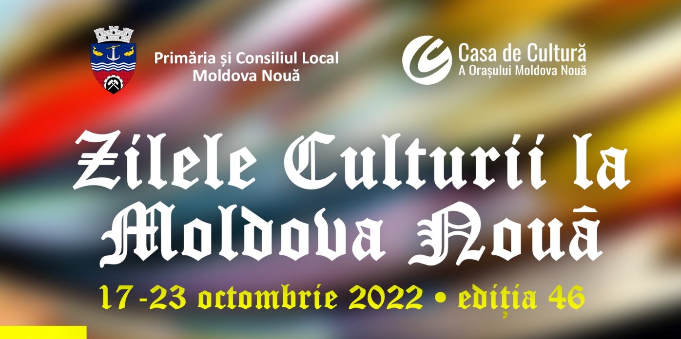 Încep Zilele Culturii la Moldova Nouă