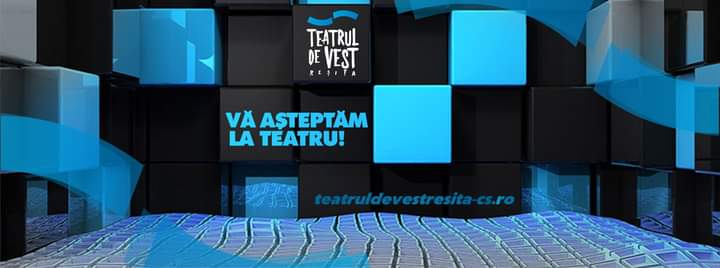 Teatrul de Vest Reșița oferă spre vizionare două spectacole vineri și sâmbătă!