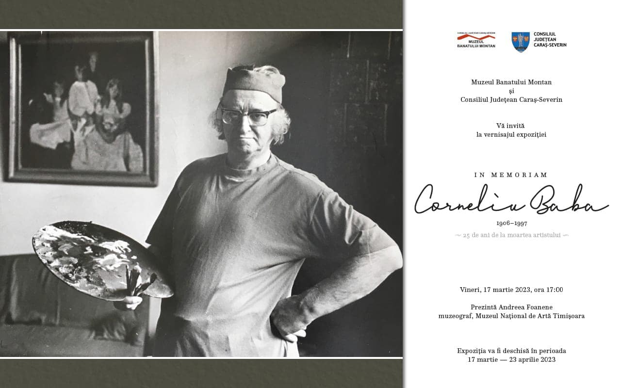 Expoziția „In Memoriam Corneliu Baba (1906-1997). 25 de ani de la moartea artistului”, va avea vernisajul vineri 17 martie de la ora 17:00 la Muzeul Banatului Montan Reșița