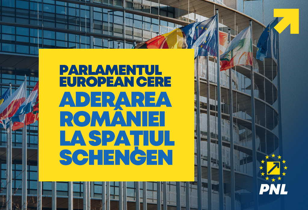 U.E. ne dorește în Spațiul Schengen! Prin munca miniștrilor liberali din guvernările de până acum, țara noastră este pregătită tehnic să adere!