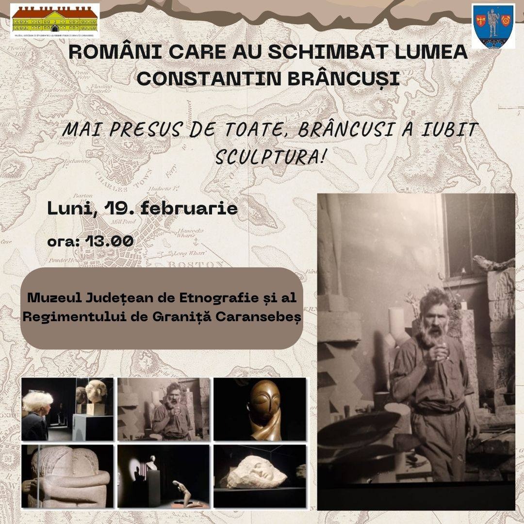 Constantin Brâncuși omagiat la Muzeul Județean  Caransebeș