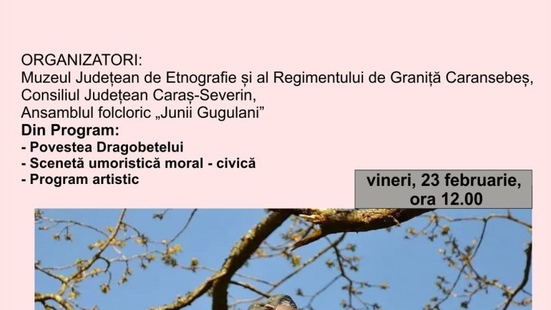 Sărbătoarea de Dragobete marcată de instituțiile de cultură ale Consiliului Județean Caraș-Severin